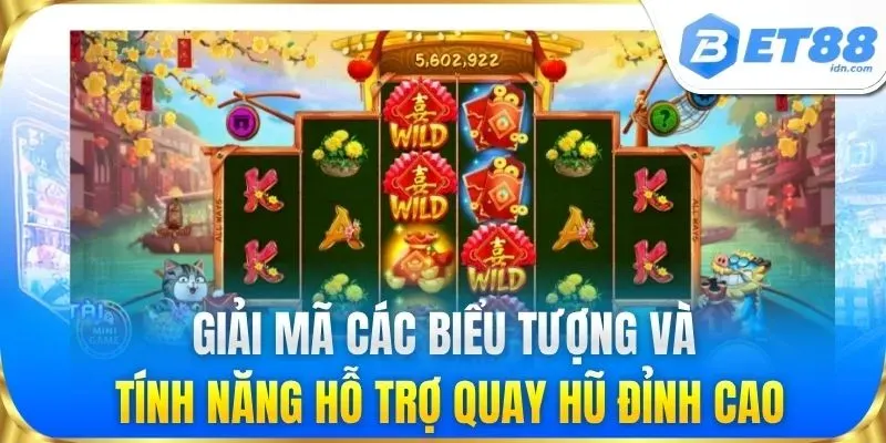 Lì Xì May Mắn - Chinh Phục Hũ Jackpot Khủng Ăn Tiền BET88