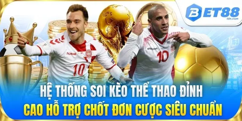 Thể Thao BET88 - Bảng Kèo Nhà Cái Chuẩn Xác Từng Giây