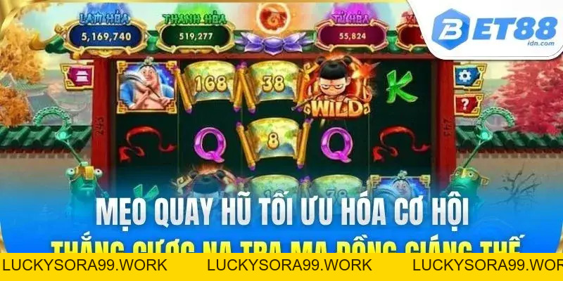 Na Tra Ma Đồng Giáng Thế Game Nổ Hũ Đáng Chơi Nhất Bet88