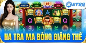 Nổ Hũ BET88 - Săn Hũ Đổi Thưởng Uy Tín Tỷ Lệ Thắng Cao