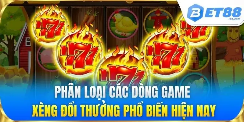Game Xèng Đổi Thưởng Online Uy Tín Hàng Đầu Tại BET88