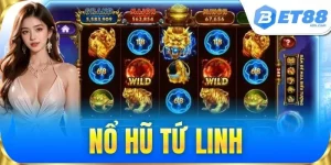 Nổ Hũ BET88 - Săn Hũ Đổi Thưởng Uy Tín Tỷ Lệ Thắng Cao